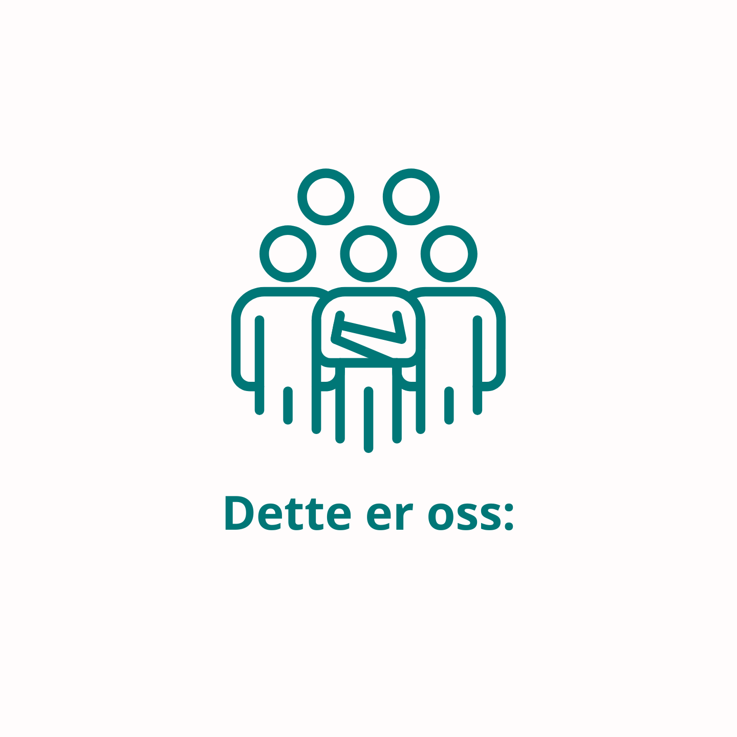 Logo. Bilde av en gruppe mennesker og det står dette er oss.